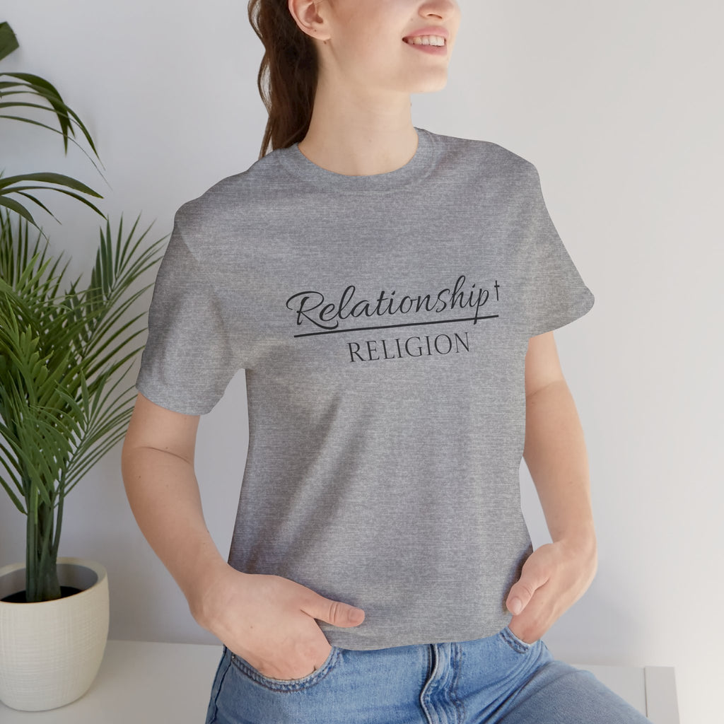 Short Sleeve - Relationship over Religion