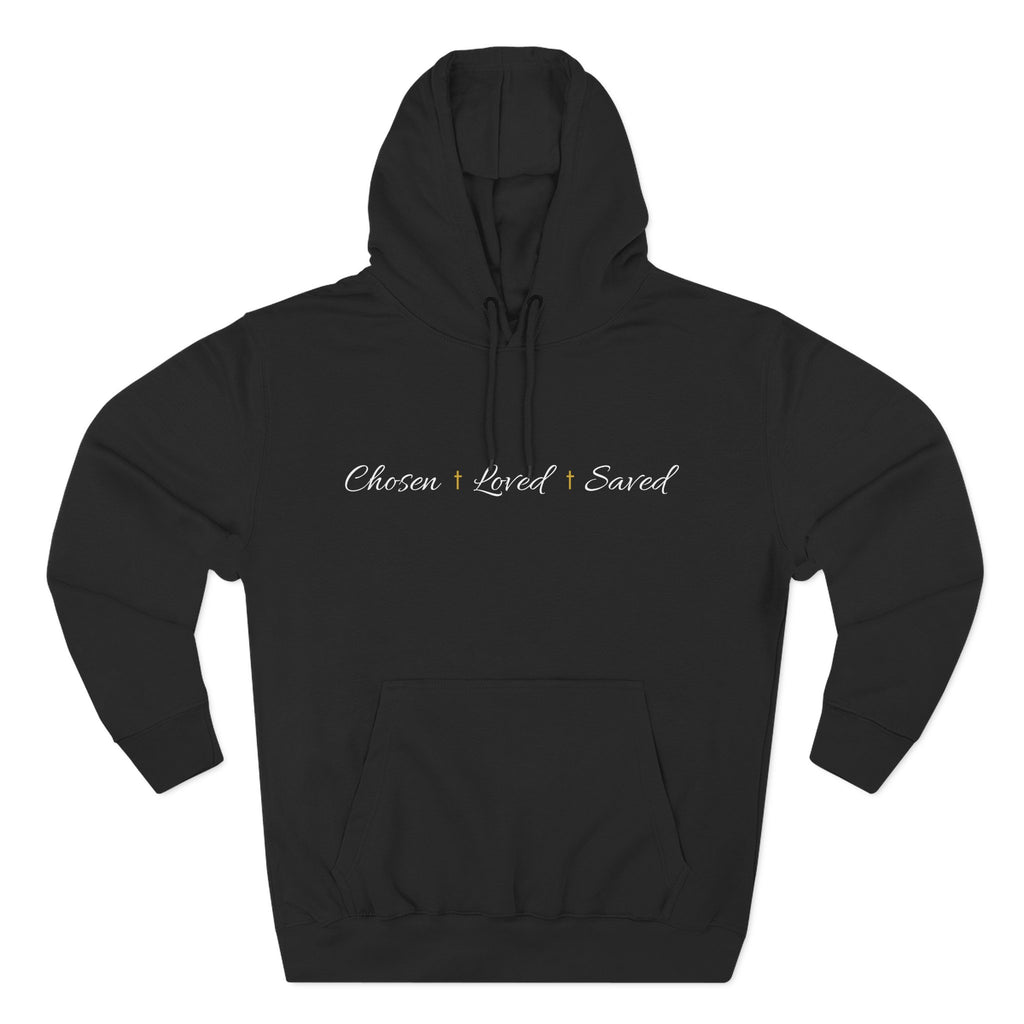 Fleece Hoodie - Chosen, Loved, Saved