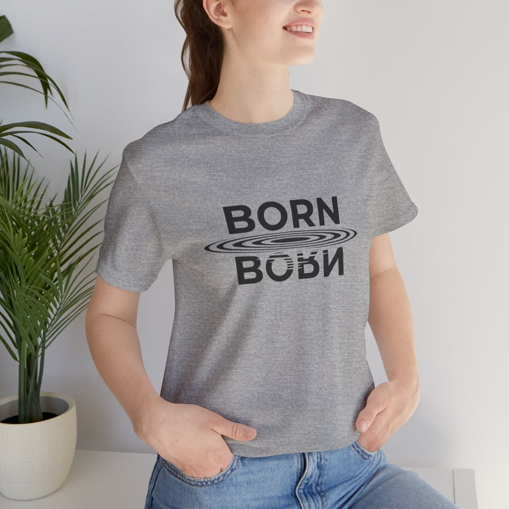 Short Sleeve - Born Again