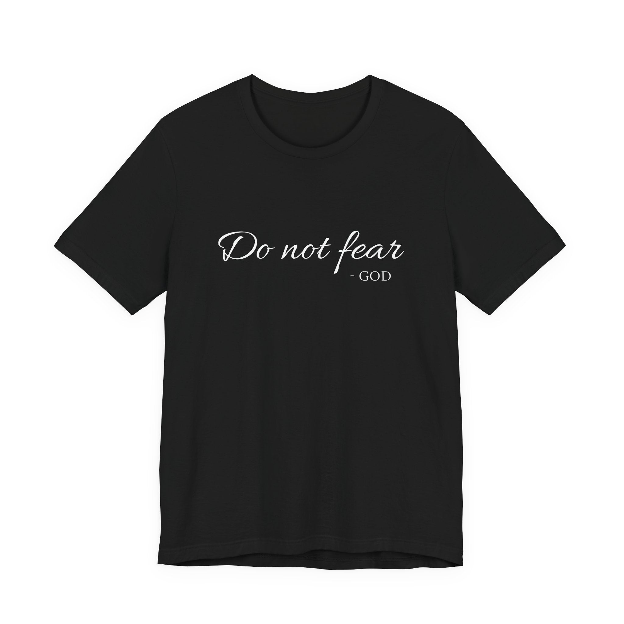 Short Sleeve - Do Not Fear