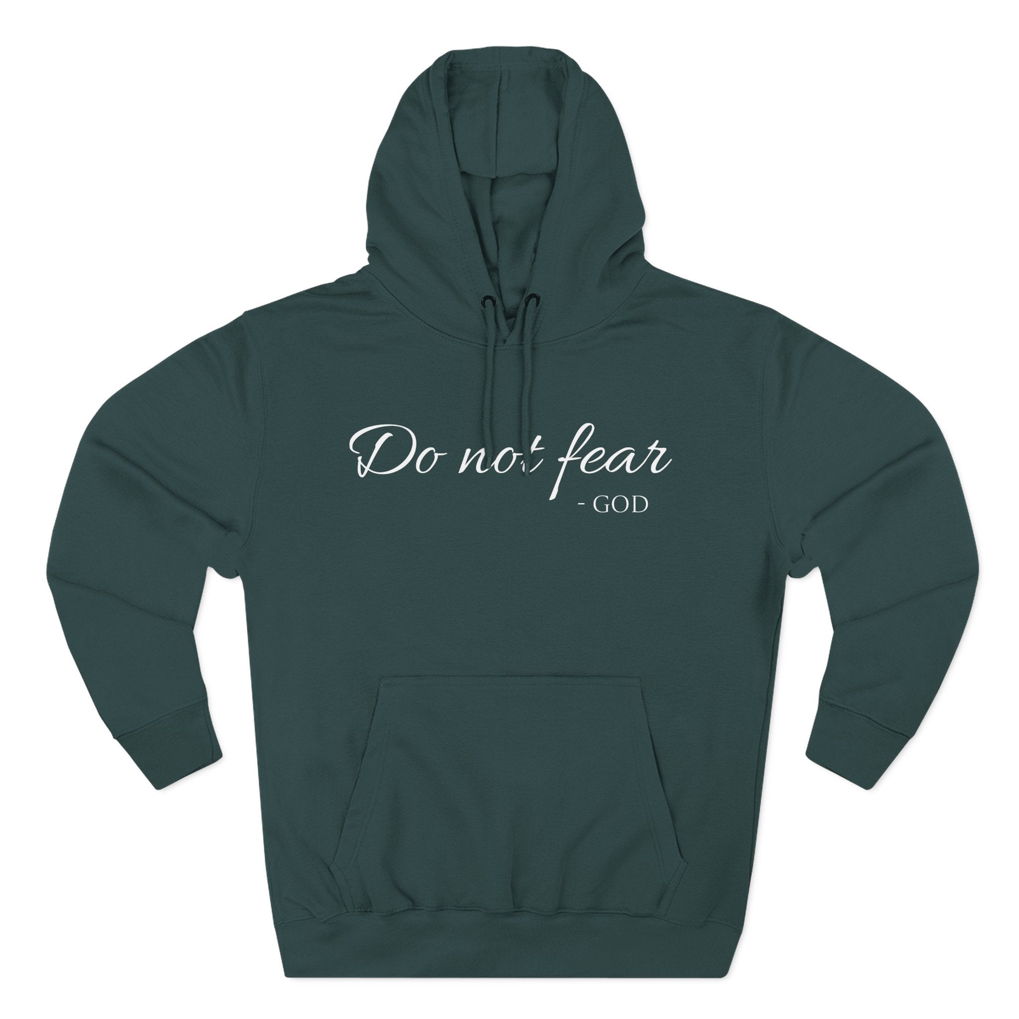 Fleece Hoodie - Do Not Fear