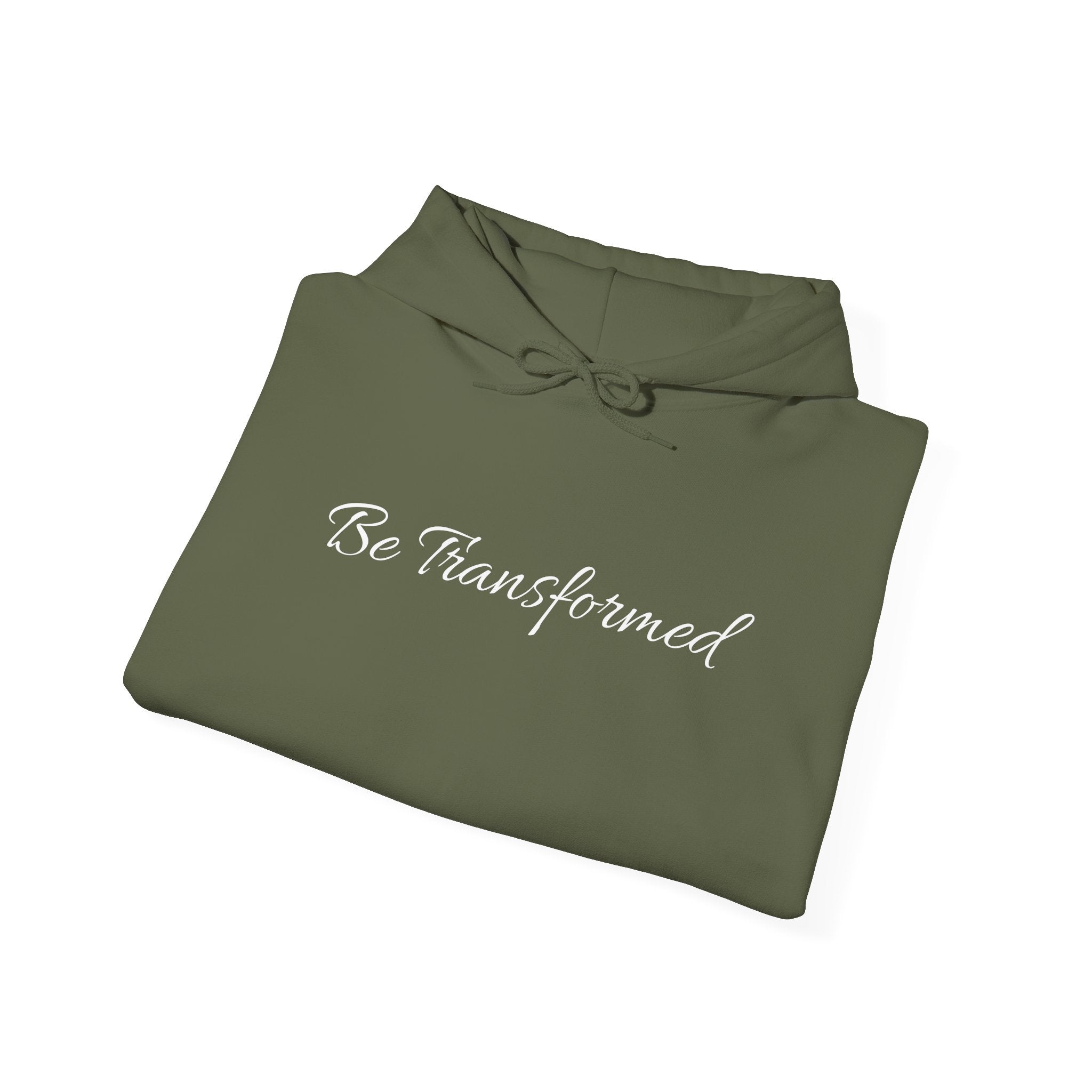 Hooded Sweatshirt - Be Transformed