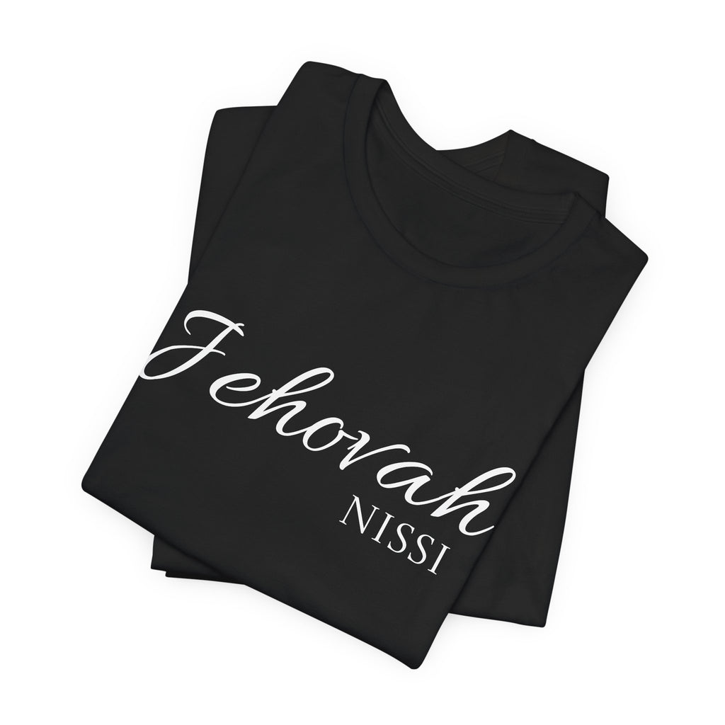 Short Sleeve - Jehovah Nissi