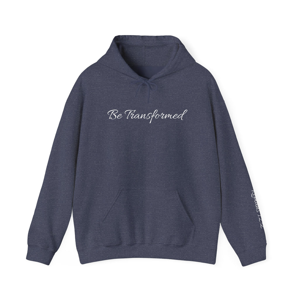 Hooded Sweatshirt - Be Transformed