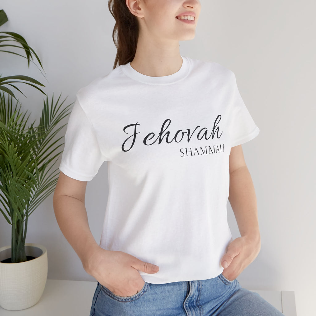 Short Sleeve - Jehovah Shammah