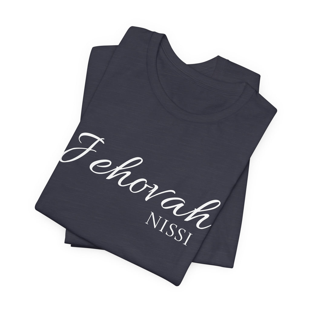 Short Sleeve - Jehovah Nissi