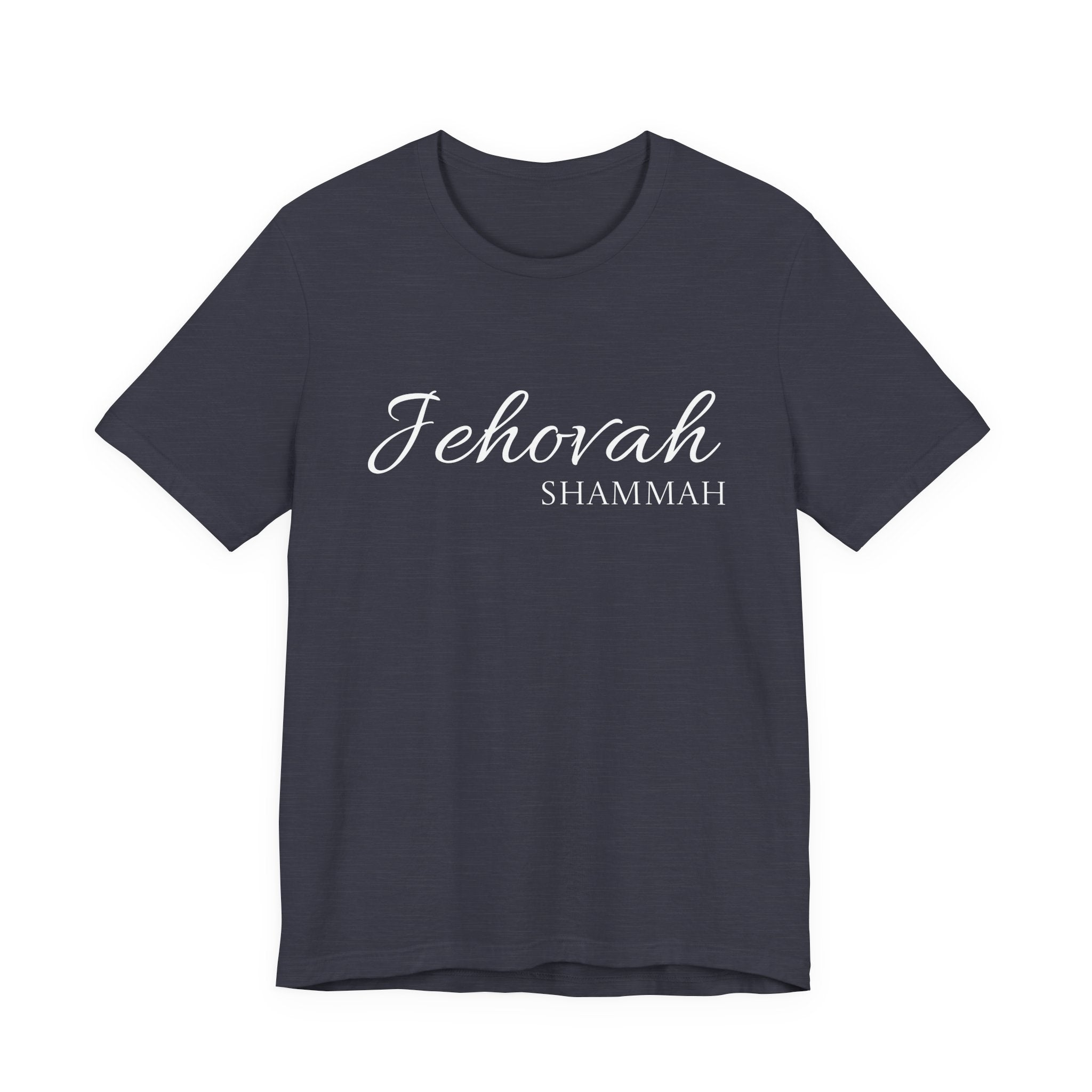 Short Sleeve - Jehovah Shammah