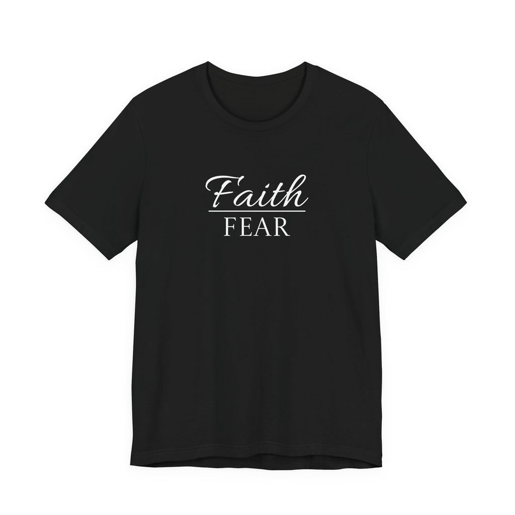 Short Sleeve - Faith Over Fear
