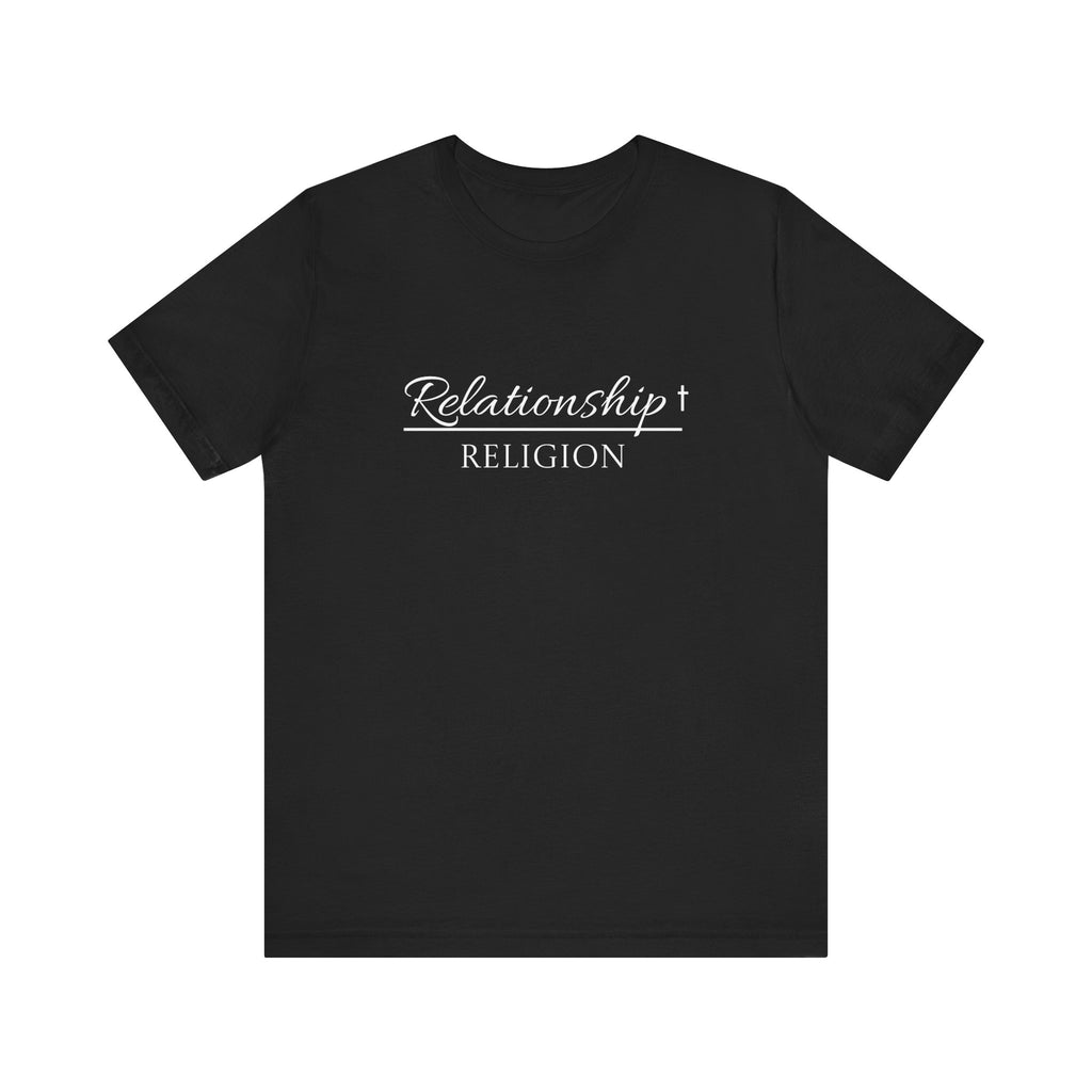 Short Sleeve - Relationship over Religion