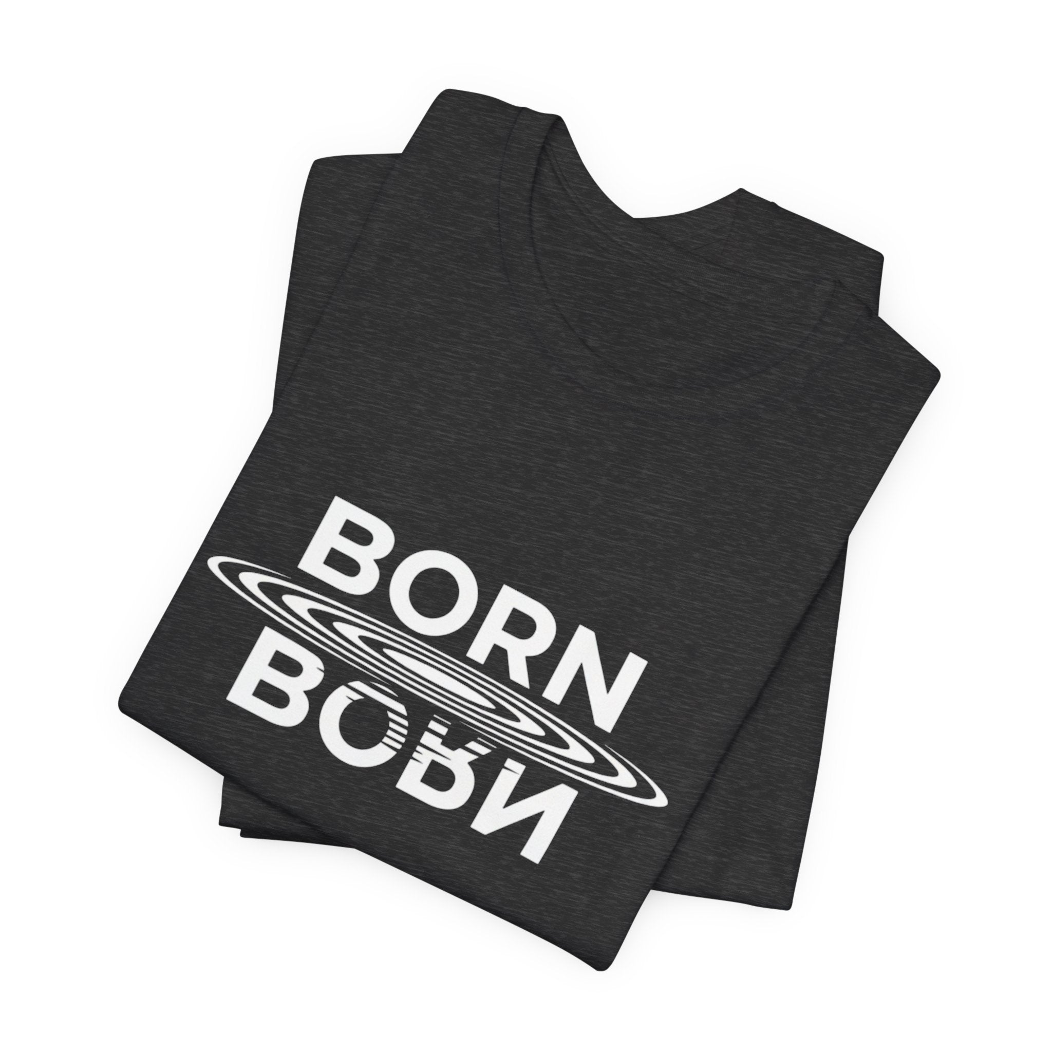 Short Sleeve - Born Again