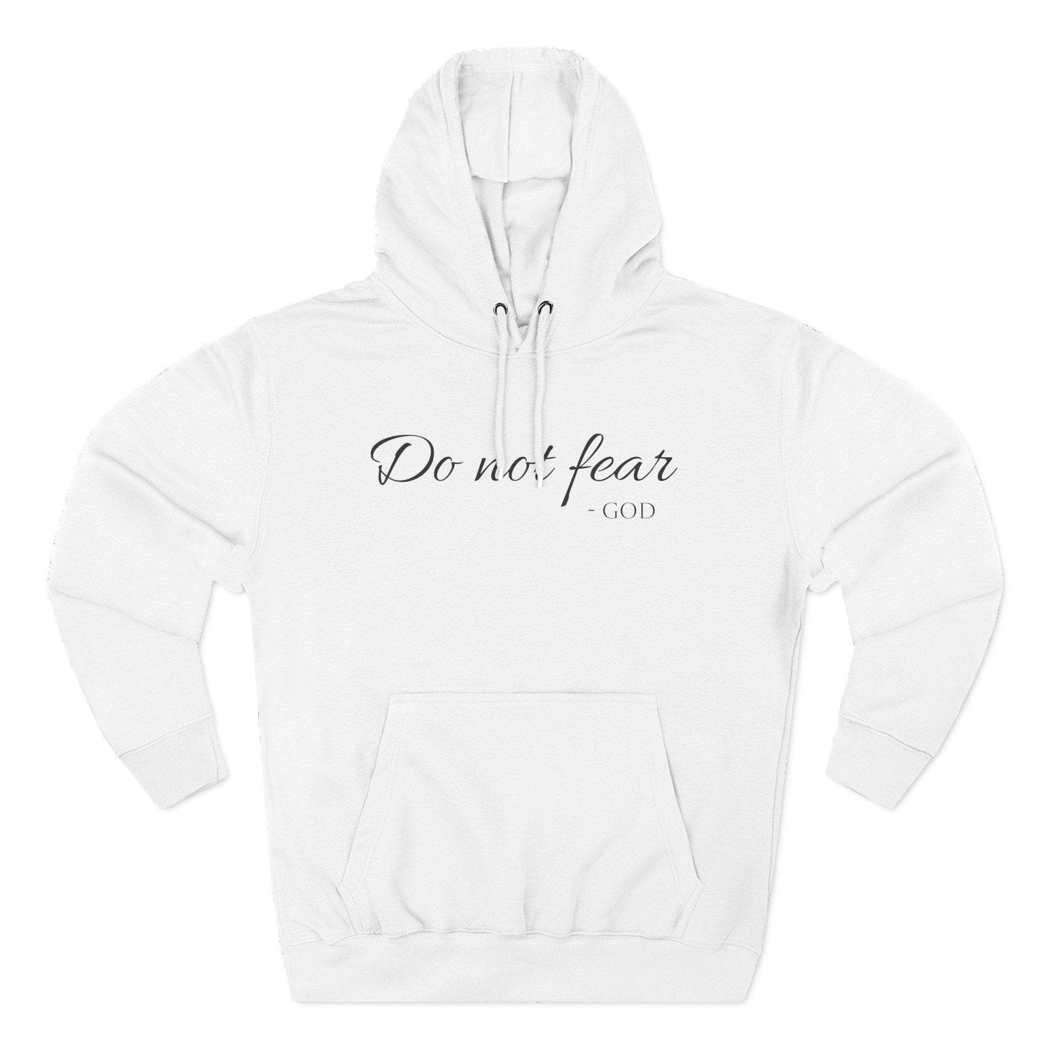 Fleece Hoodie - Do Not Fear