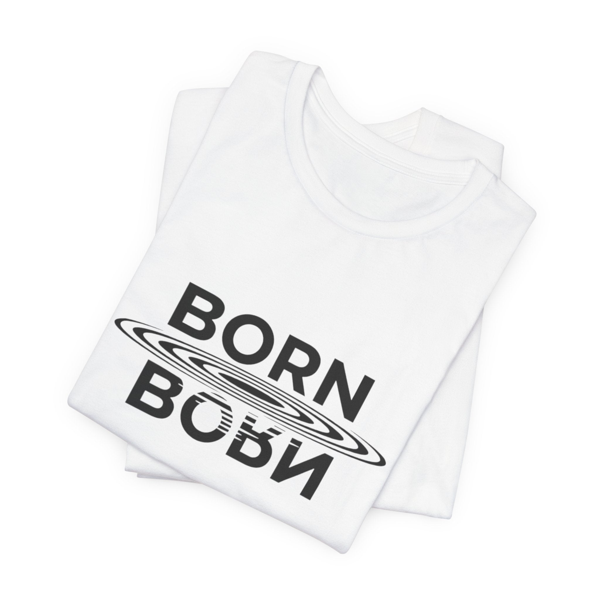 Short Sleeve - Born Again