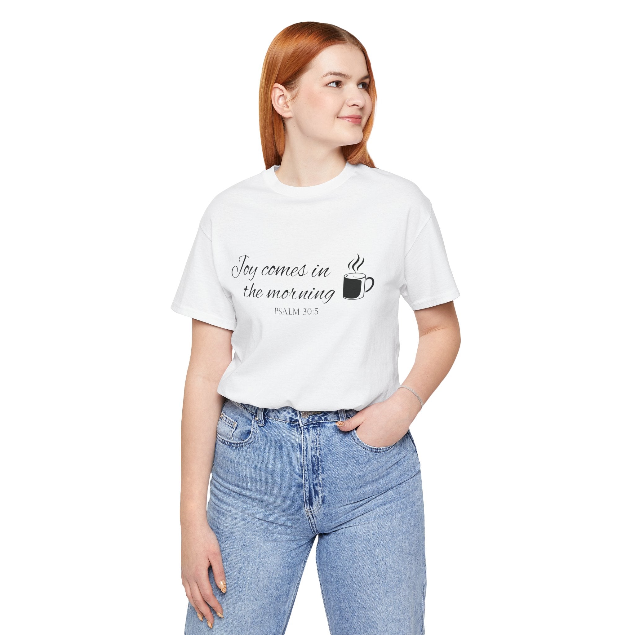 Short Sleeve - Joy comes in the morning