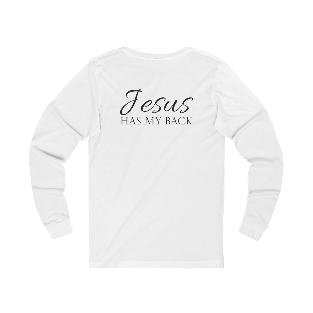 Long Sleeve - Jesus has my back