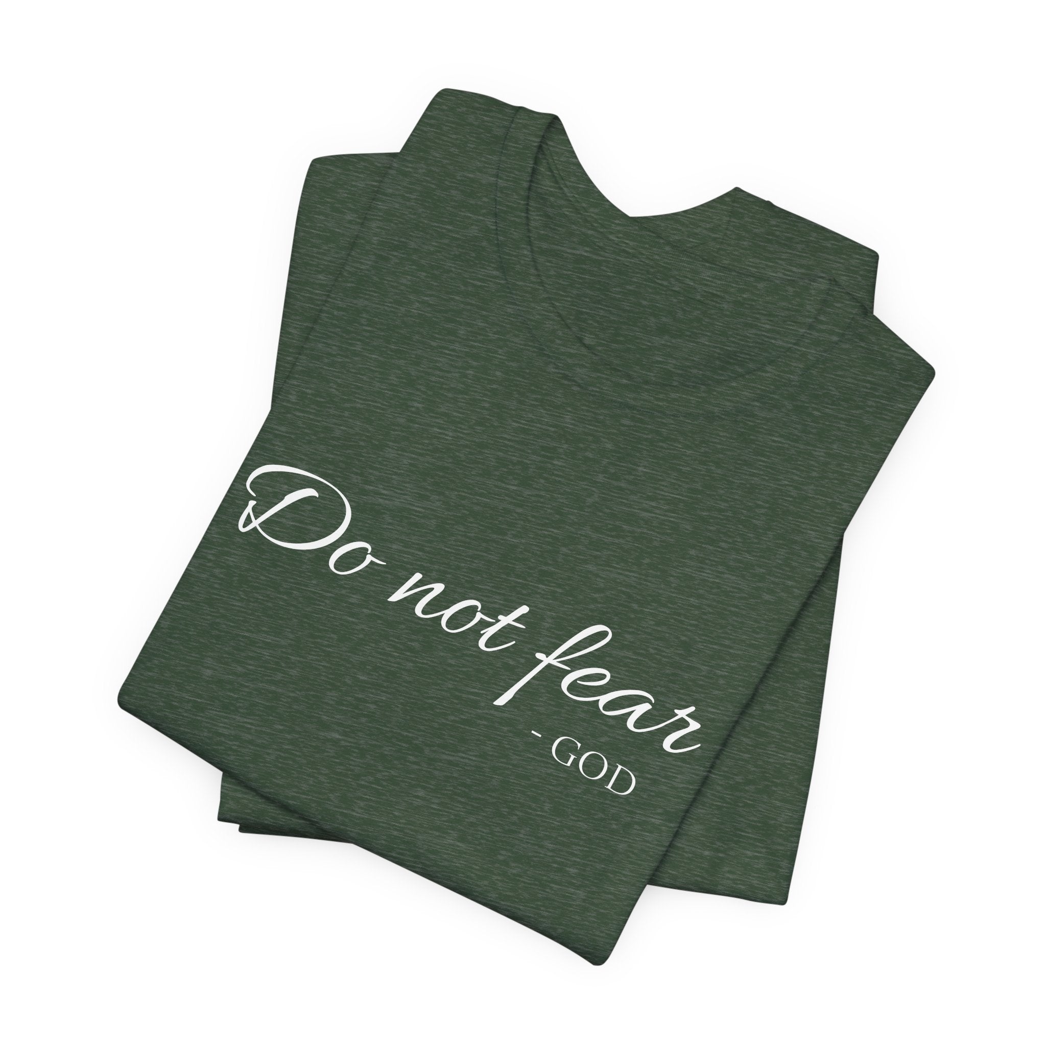 Short Sleeve - Do Not Fear