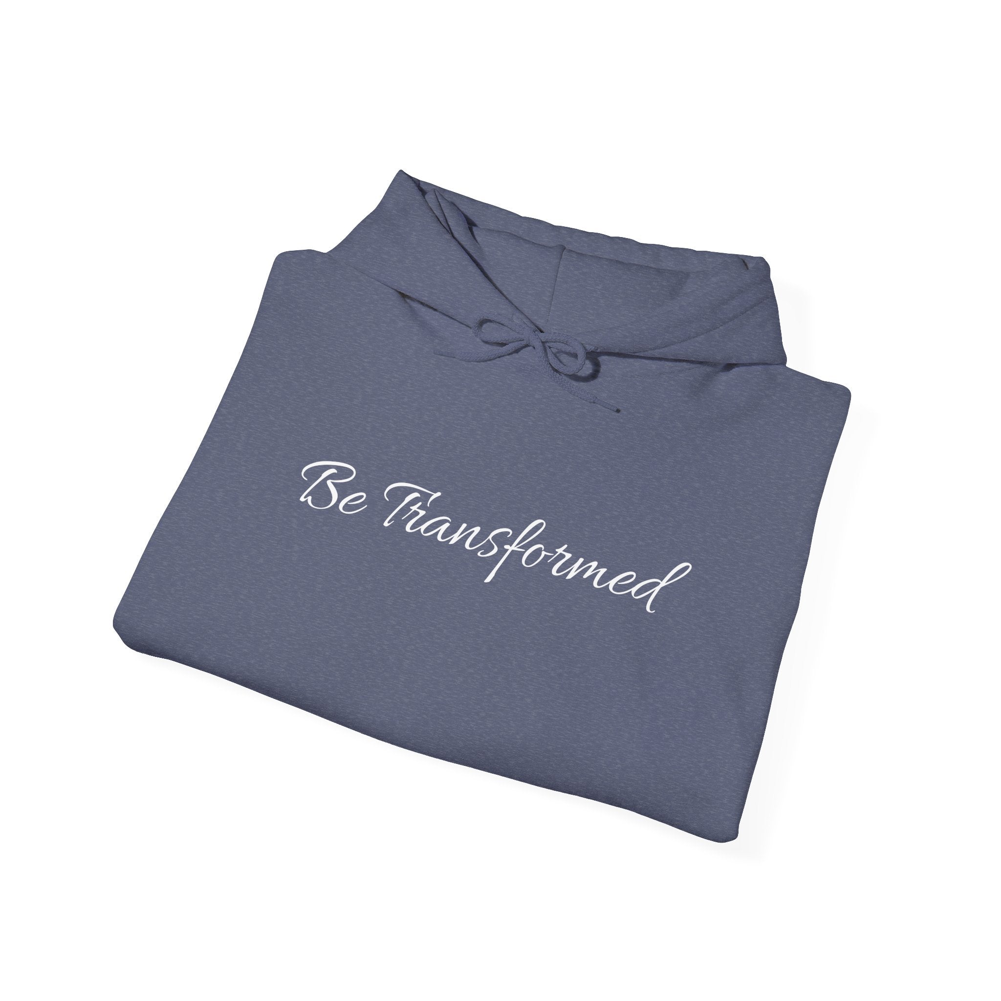 Hooded Sweatshirt - Be Transformed