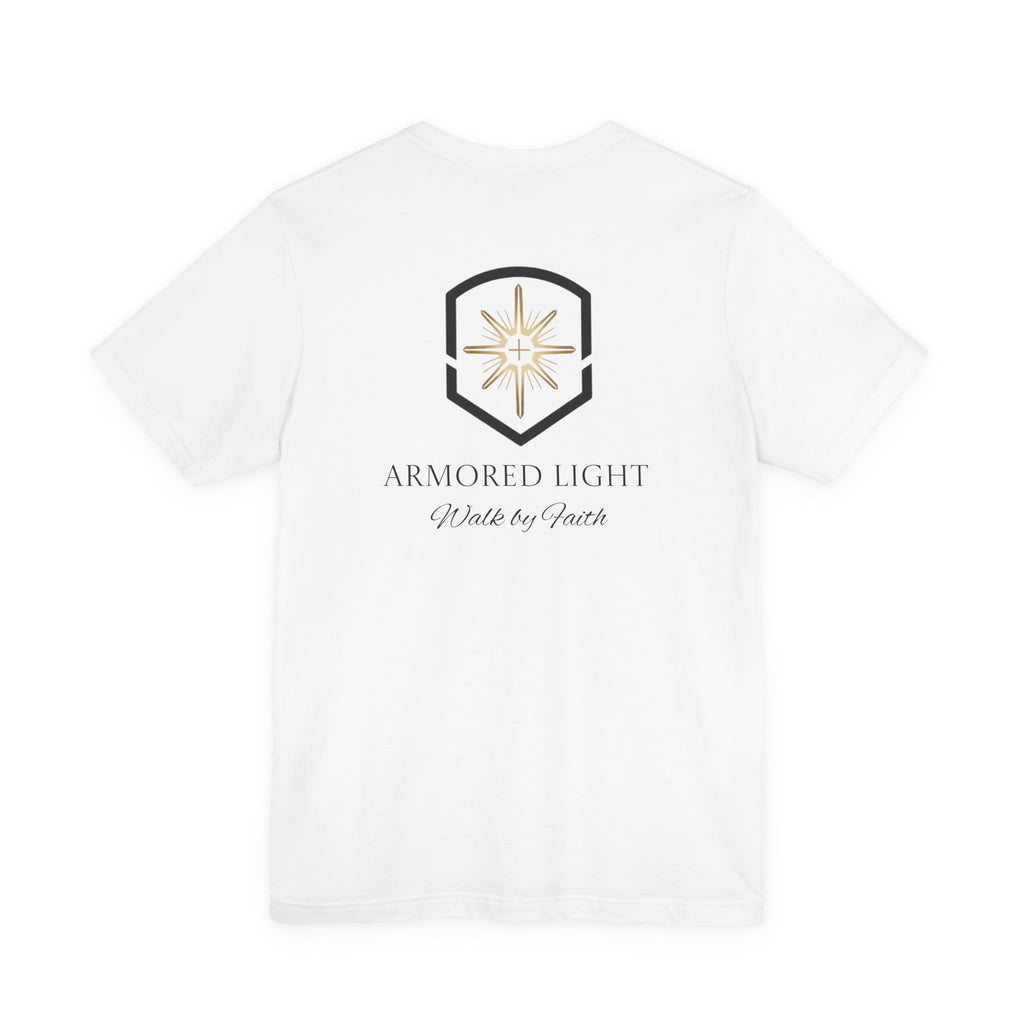 Short Sleeve - Armored Light Walk by Faith