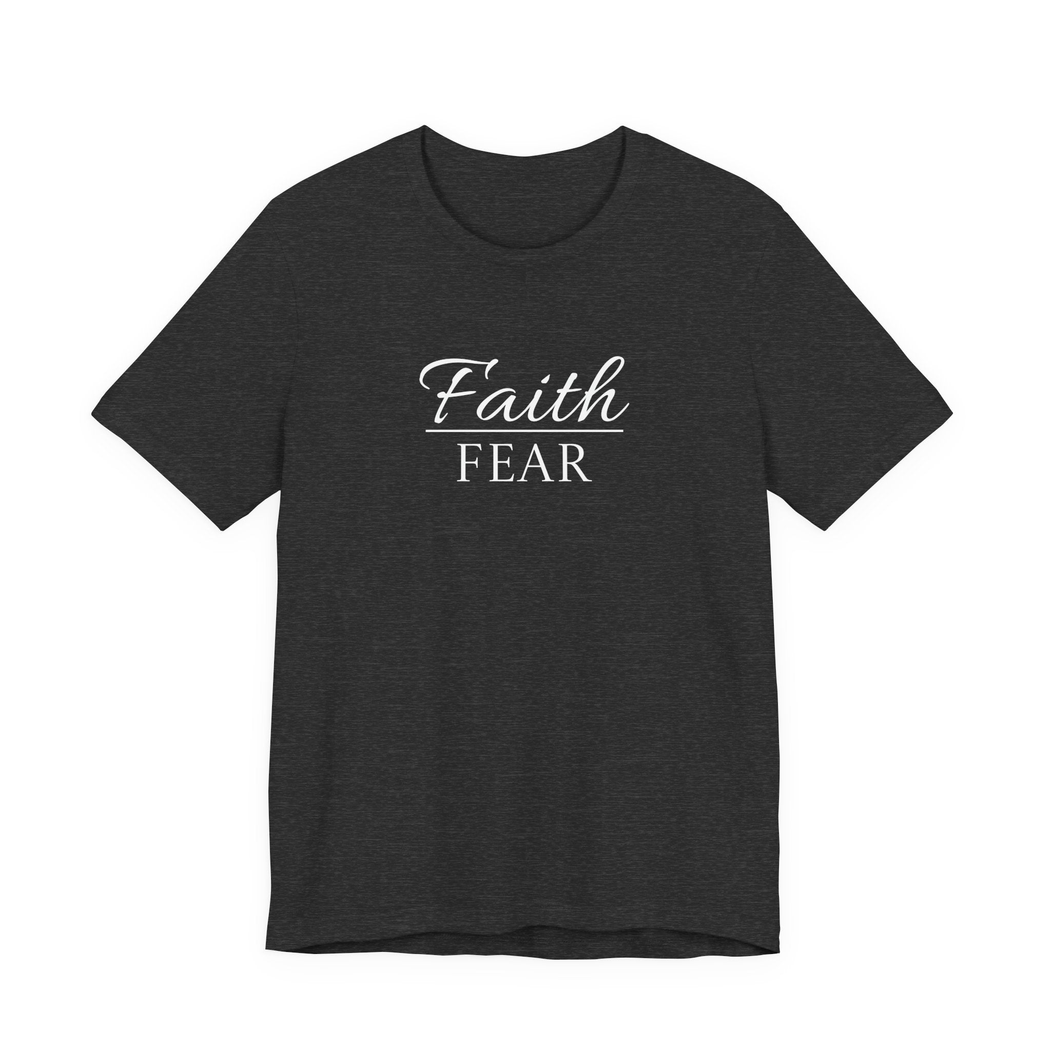 Short Sleeve - Faith Over Fear
