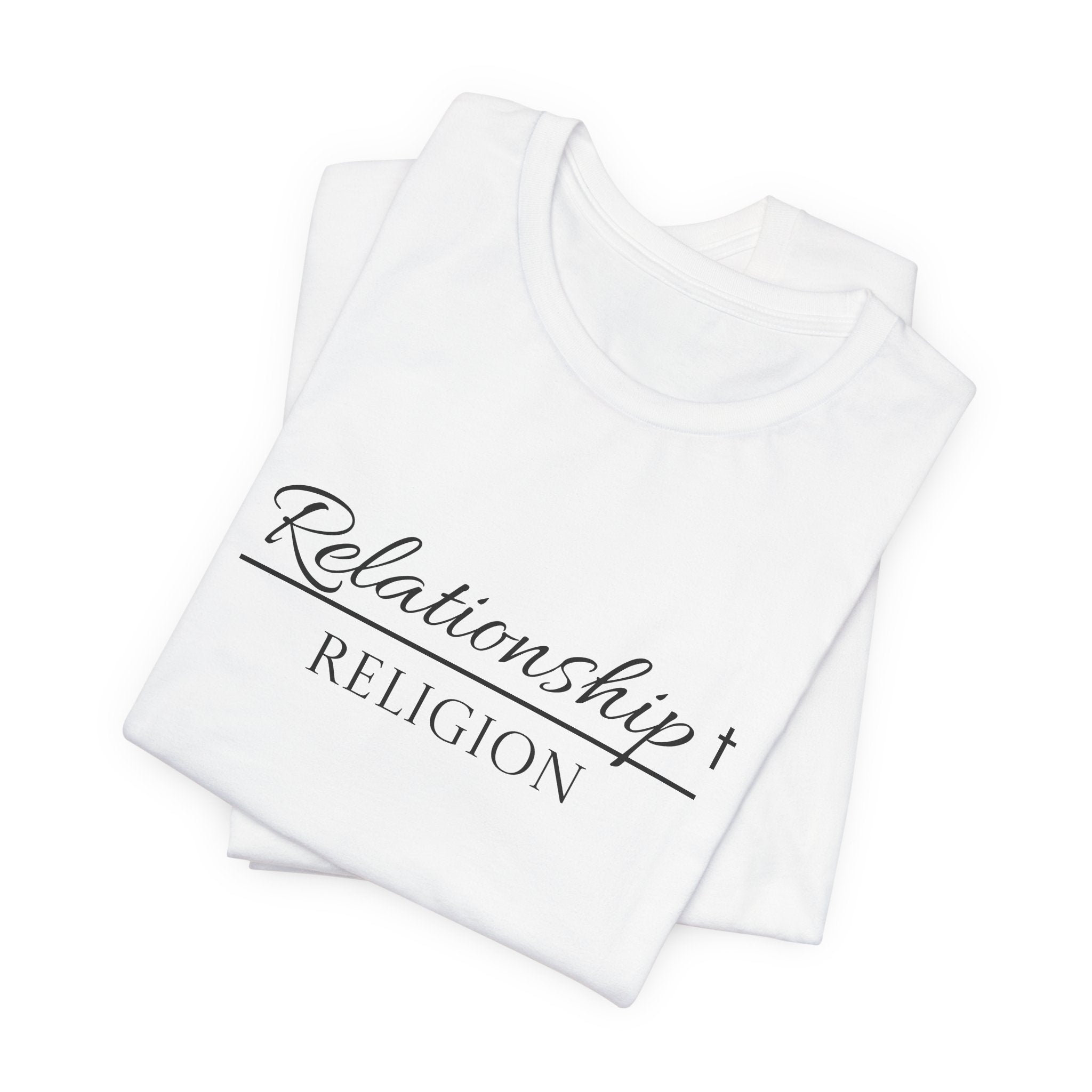 Short Sleeve - Relationship over Religion