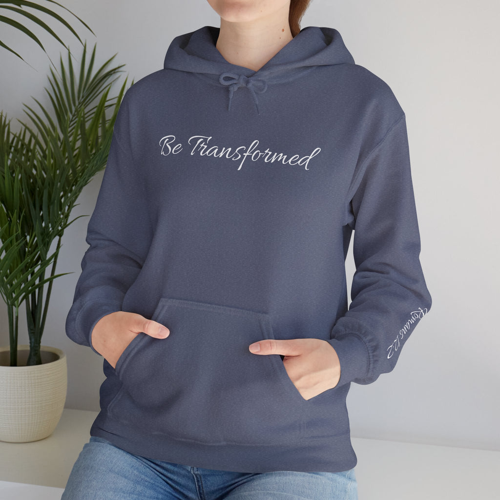 Hooded Sweatshirt - Be Transformed