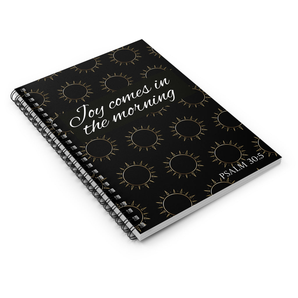 Spiral Notebook — Joy comes in the morning (Sun Pattern)
