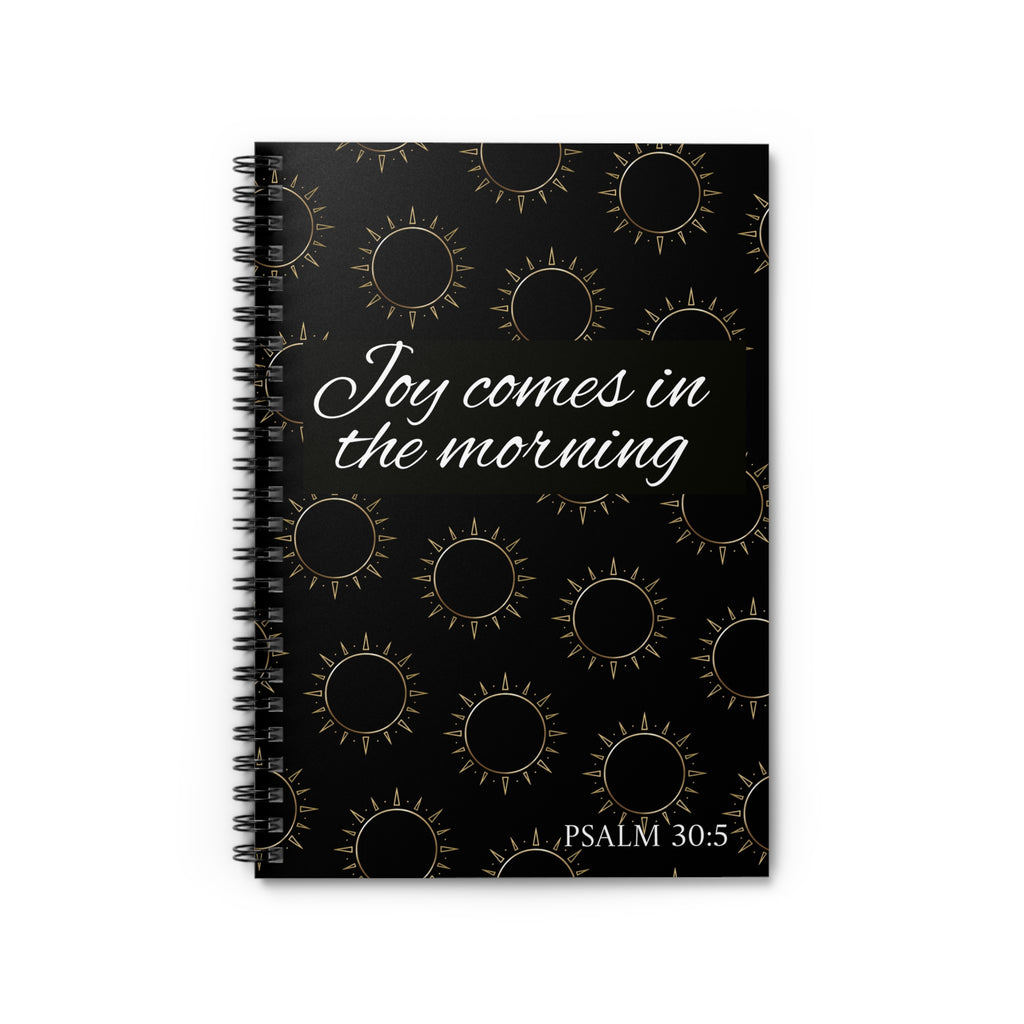 Spiral Notebook — Joy comes in the morning (Sun Pattern)