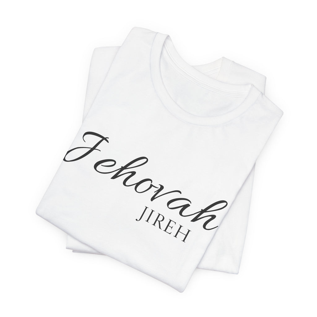 Short Sleeve - Jehovah Jireh