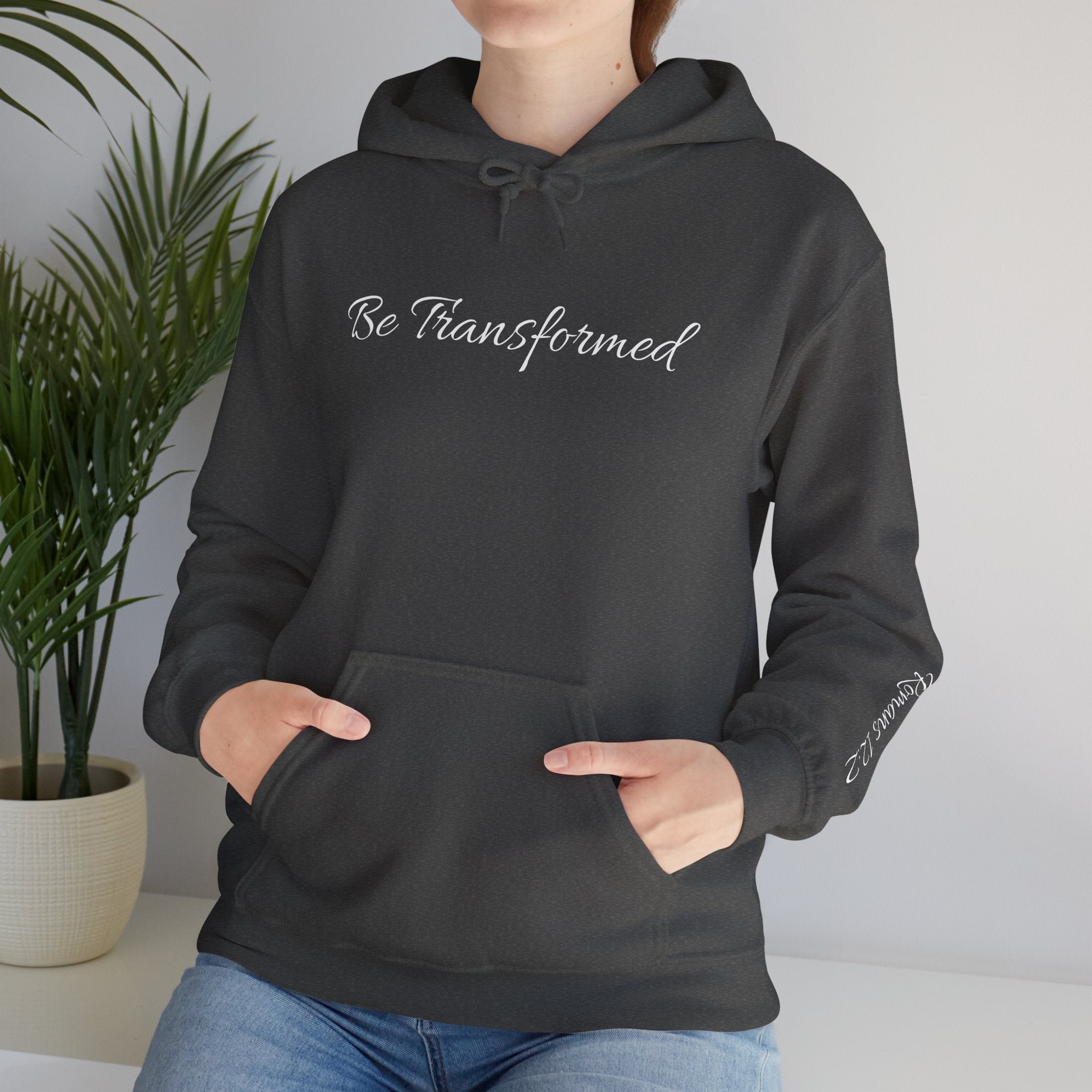 Hooded Sweatshirt - Be Transformed