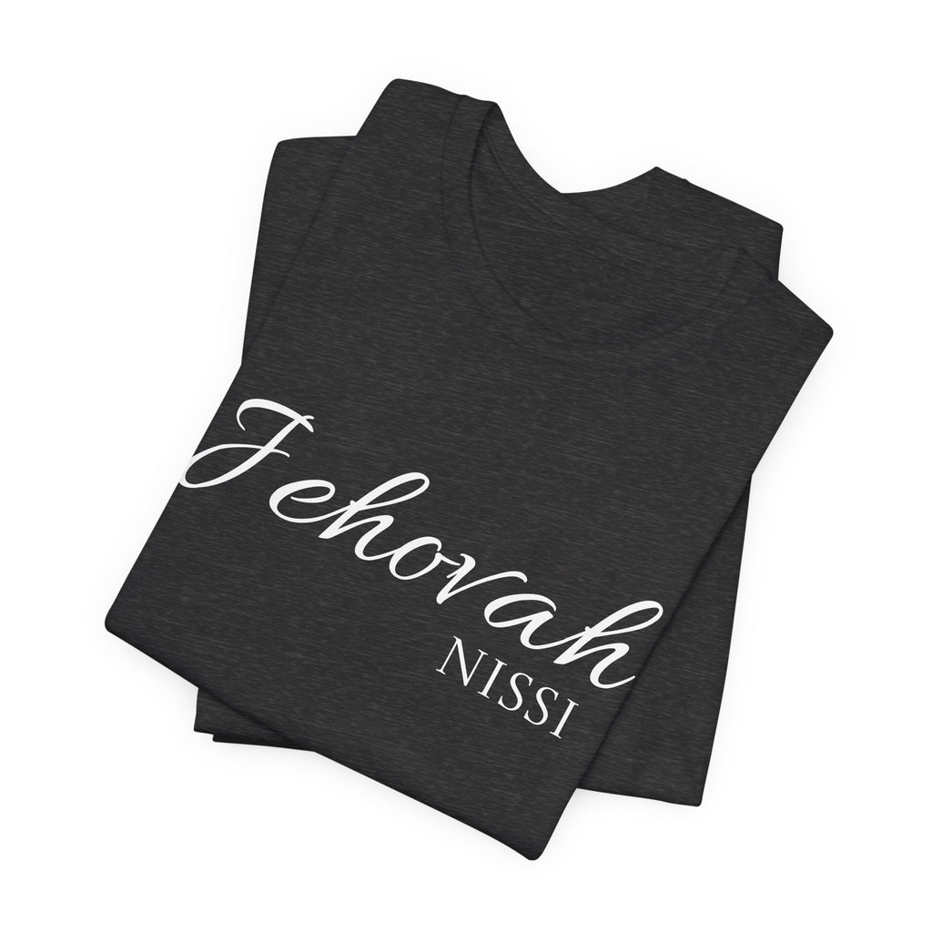 Short Sleeve - Jehovah Nissi