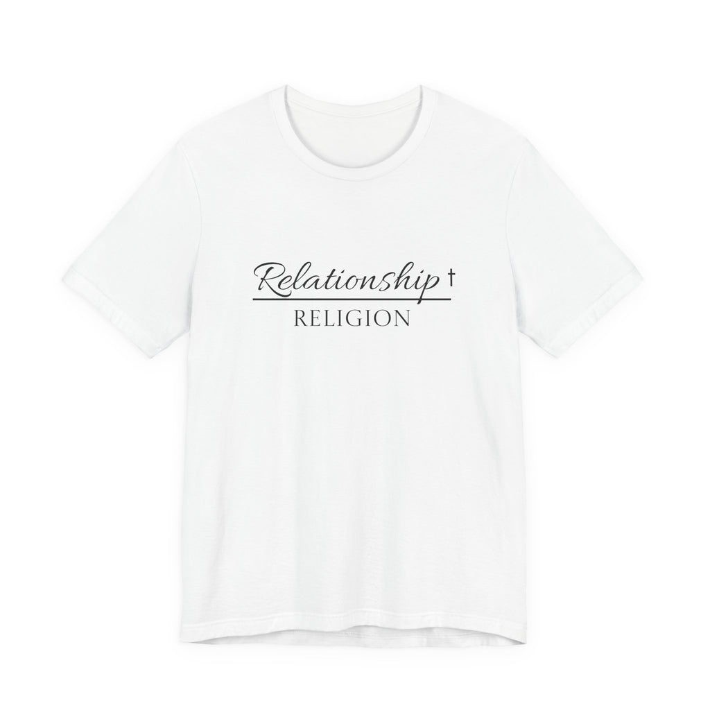 Short Sleeve - Relationship over Religion