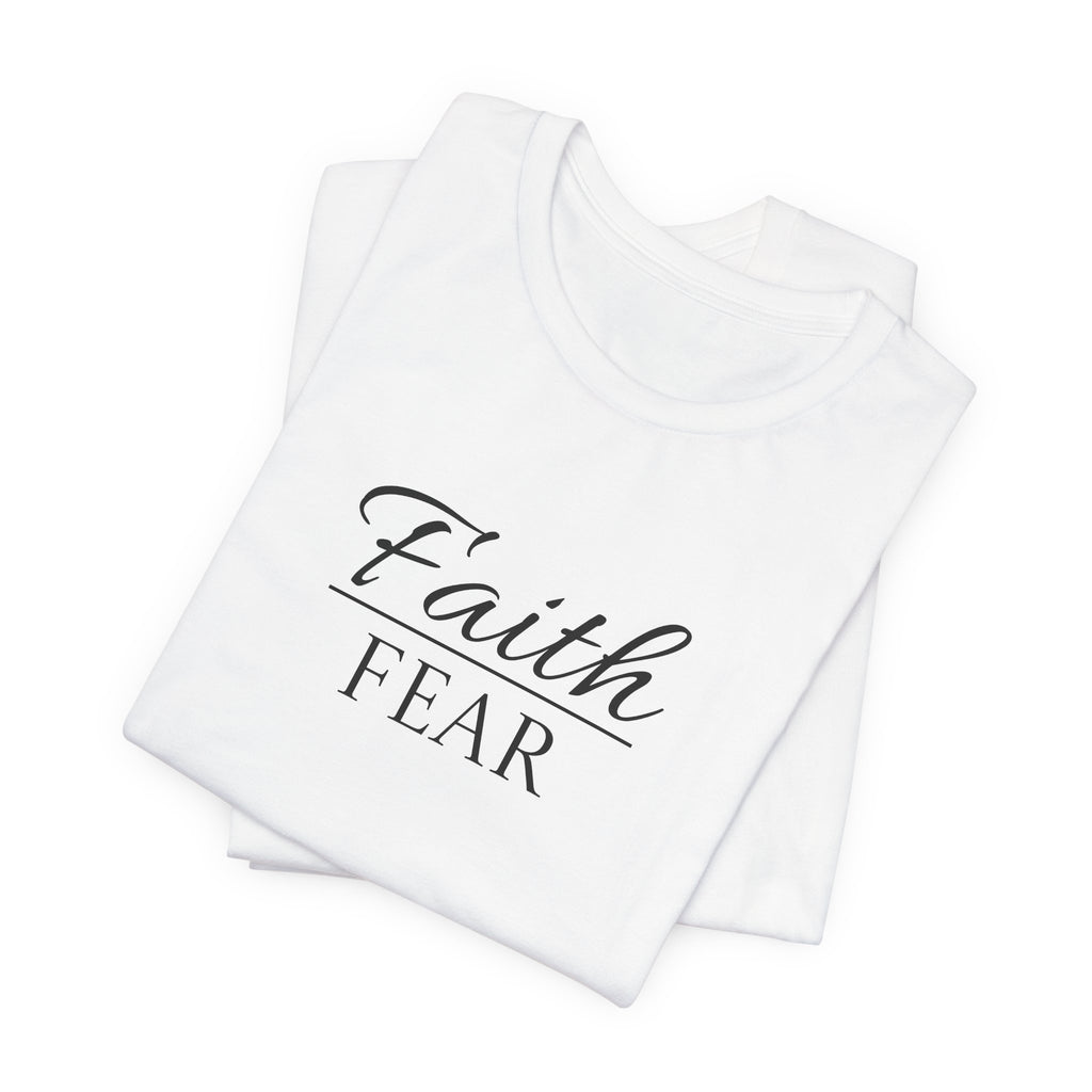 Short Sleeve - Faith Over Fear