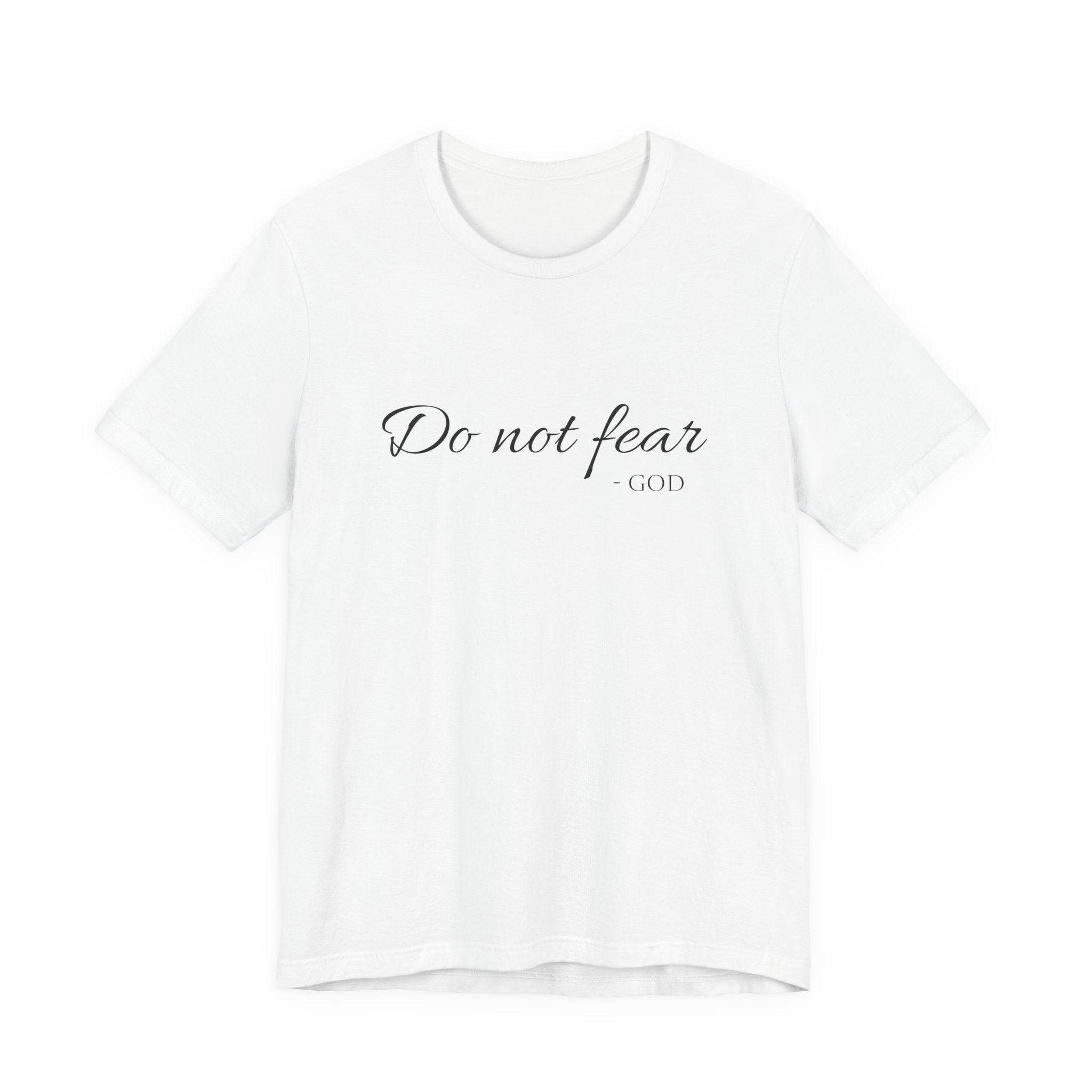 Short Sleeve - Do Not Fear