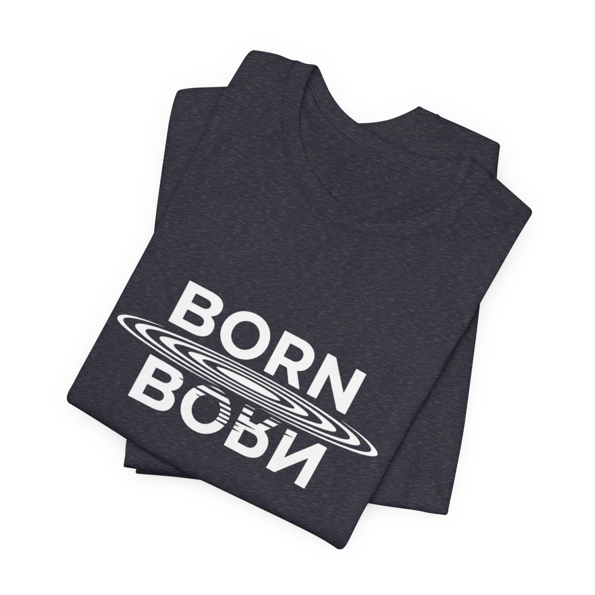 Short Sleeve - Born Again