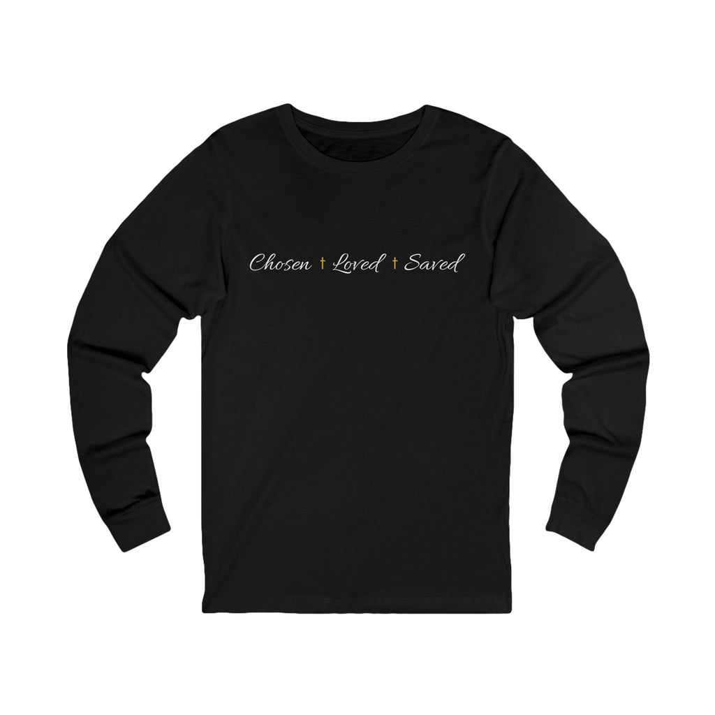Long Sleeve - Chosen, Loved, Saved