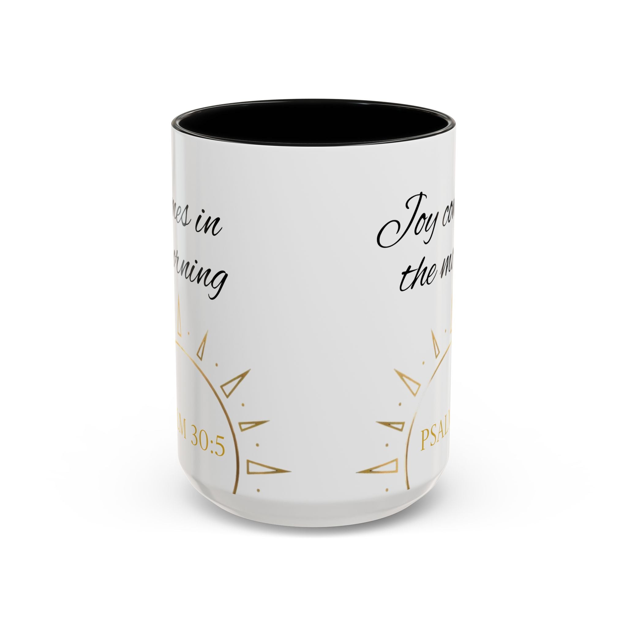 Mug - Joy comes in the morning (15oz White)