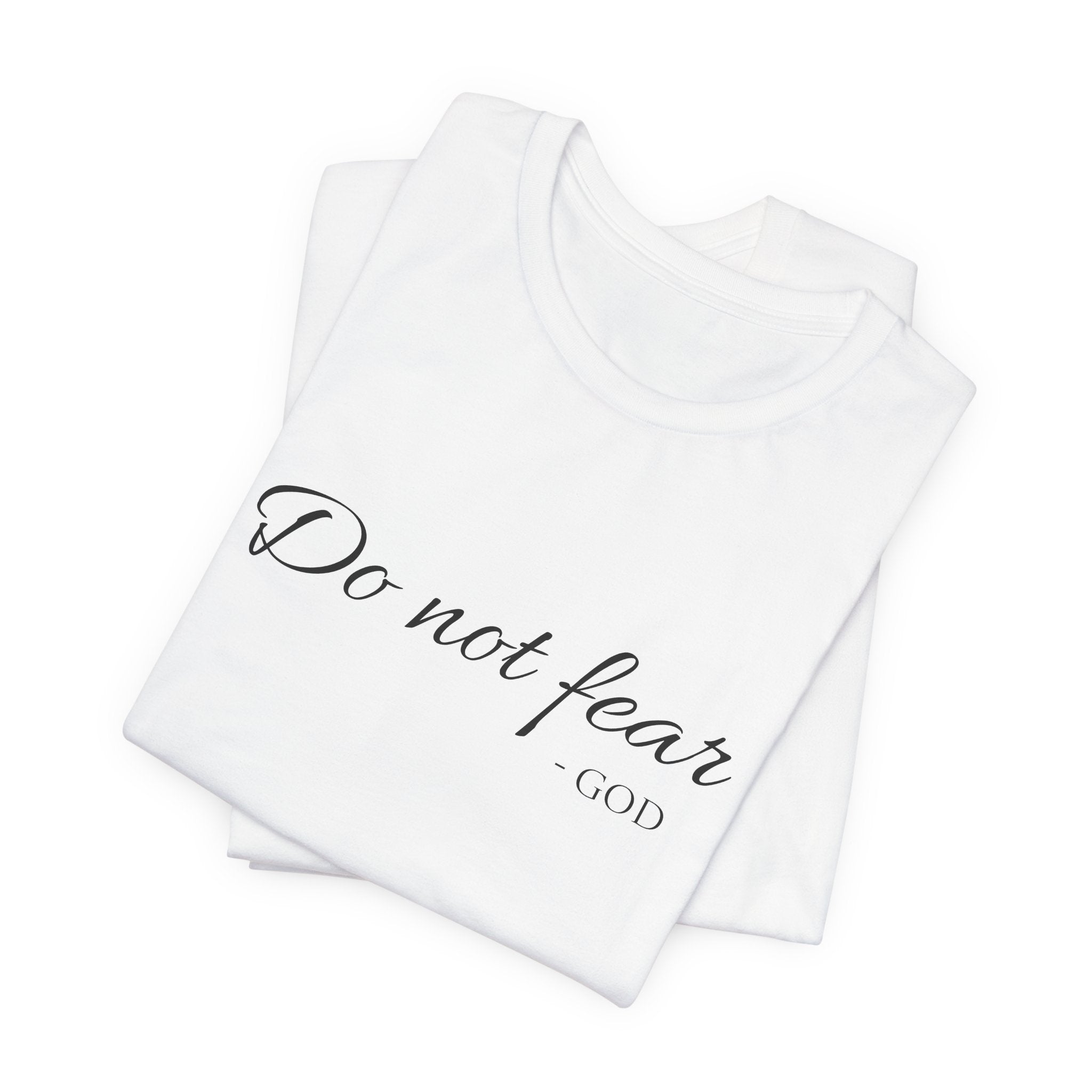 Short Sleeve - Do Not Fear