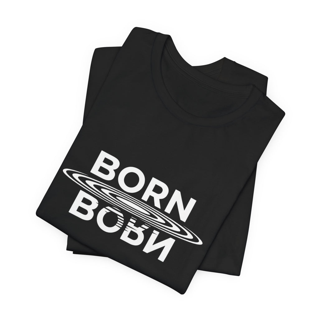 Short Sleeve - Born Again