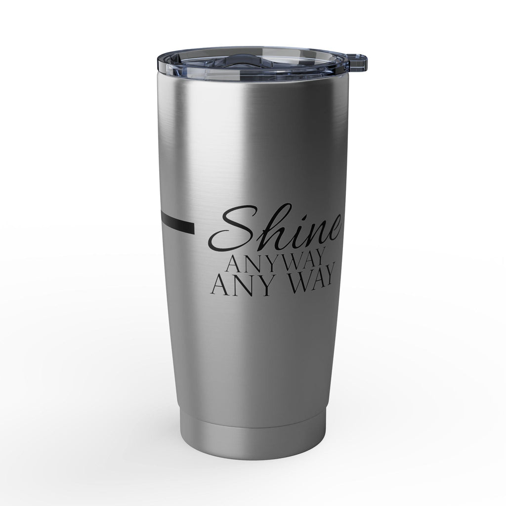 Armored Light | Shine Anyway Tumbler - Armored Light