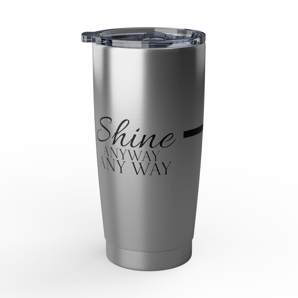 Armored Light | Shine Anyway Tumbler - Armored Light