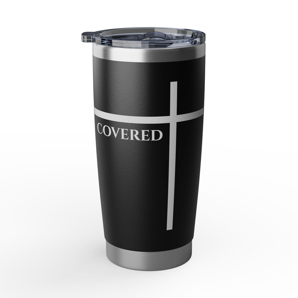 Covered by the Cross - Faith 20oz Tumbler — Inspirational Christian Travel Mug - Armored Light
